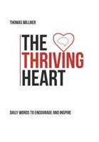 The Thriving Heart: Daily Words to Encourage and Inspire