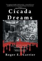 Cicada Dreams