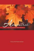 Ancestral: The Passion & the Poetry Volume 2