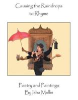 Causing the Raindrops to Rhyme: Poetry and Paintings