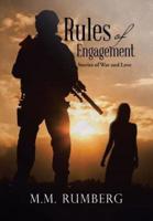 Rules of Engagement: Stories of War and Love