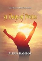 31 Days of Praise: Two-Minute Daily Devotionals