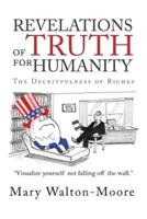 Revelations of Truth for Humanity: The Deceitfulness of Riches