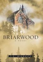 Briarwood: A Novel