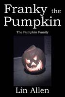 Franky the Pumpkin: The Pumpkin Family