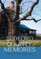 Bedford County Memories: Life on the Kasey Seats Farm