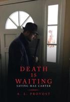 Death Is Waiting: Saving Mae Carter