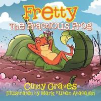 Fretty: The Fractious Frog