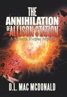 The Annihilation of Allison Station: A Science Fiction Mystery