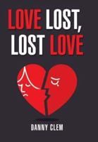 Love Lost, Lost Love