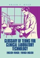 Glossary of Terms for Clinical Laboratory Technology: English-French / French-English