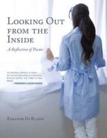 Looking out from the Inside: A Reflection of Poems