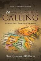 The Soul-Catcher's Calling: Sponsored by Supreme Command