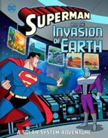 Superman and the Invasion of Earth