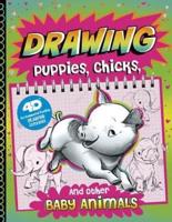 Drawing Puppies, Chicks, and Other Baby Animals