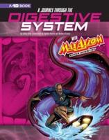Graphic Science: A Journey Through the Digestive System With Max Axiom, Super Scientist