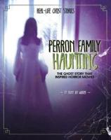 Perron Family Haunting