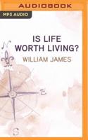 Is Life Worth Living?