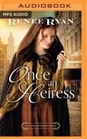 Once an Heiress