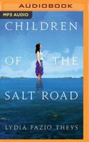 Children of the Salt Road