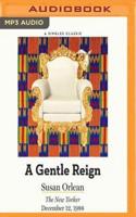 A Gentle Reign