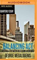 Quarterly Essay 61: Balancing ACT