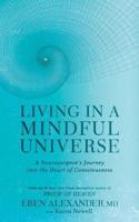 LIVING IN A MINDFUL UNIVERS 9D