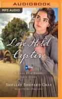 Love Held Captive