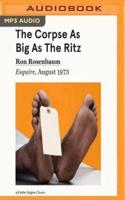 The Corpse as Big as the Ritz