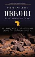 Obroni and the Chocolate Factory