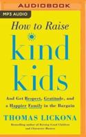 How to Raise Kind Kids