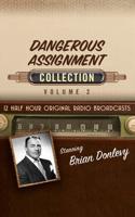Dangerous Assignment, Collection 1