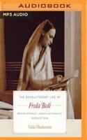 The Revolutionary Life of Freda Bedi