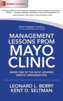 Management Lessons from Mayo Clinic