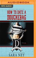 How To Date a Douchebag: The Studying Hours