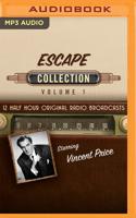 Escape, Collection 1