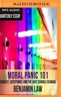 Quarterly Essay 67: Moral Panic 101