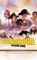 Ticonderoga - Season One