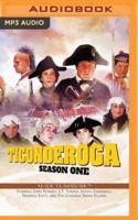 Ticonderoga - Season One