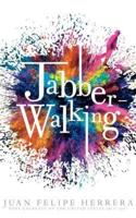 Jabberwalking