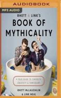 Rhett & Link's Book of Mythicality