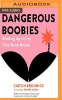 Dangerous Boobies