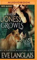 When a Lioness Growls