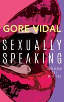 Gore Vidal: Sexually Speaking