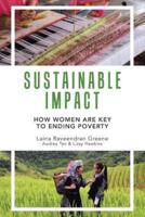 Sustainable Impact: How Women Are Key to Ending Poverty