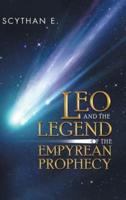 Leo and the Legend of the Empyrean Prophecy