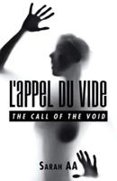 L'Appel Du Vide: The Call of the Void