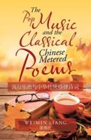 The Pop Music and the Classical Chinese Metered Poems