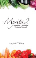 Myrita2: Becoming a Healthier  Version of Yourself