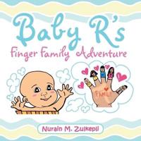 Baby R's Finger Family Adventure